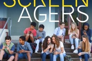 screenagers